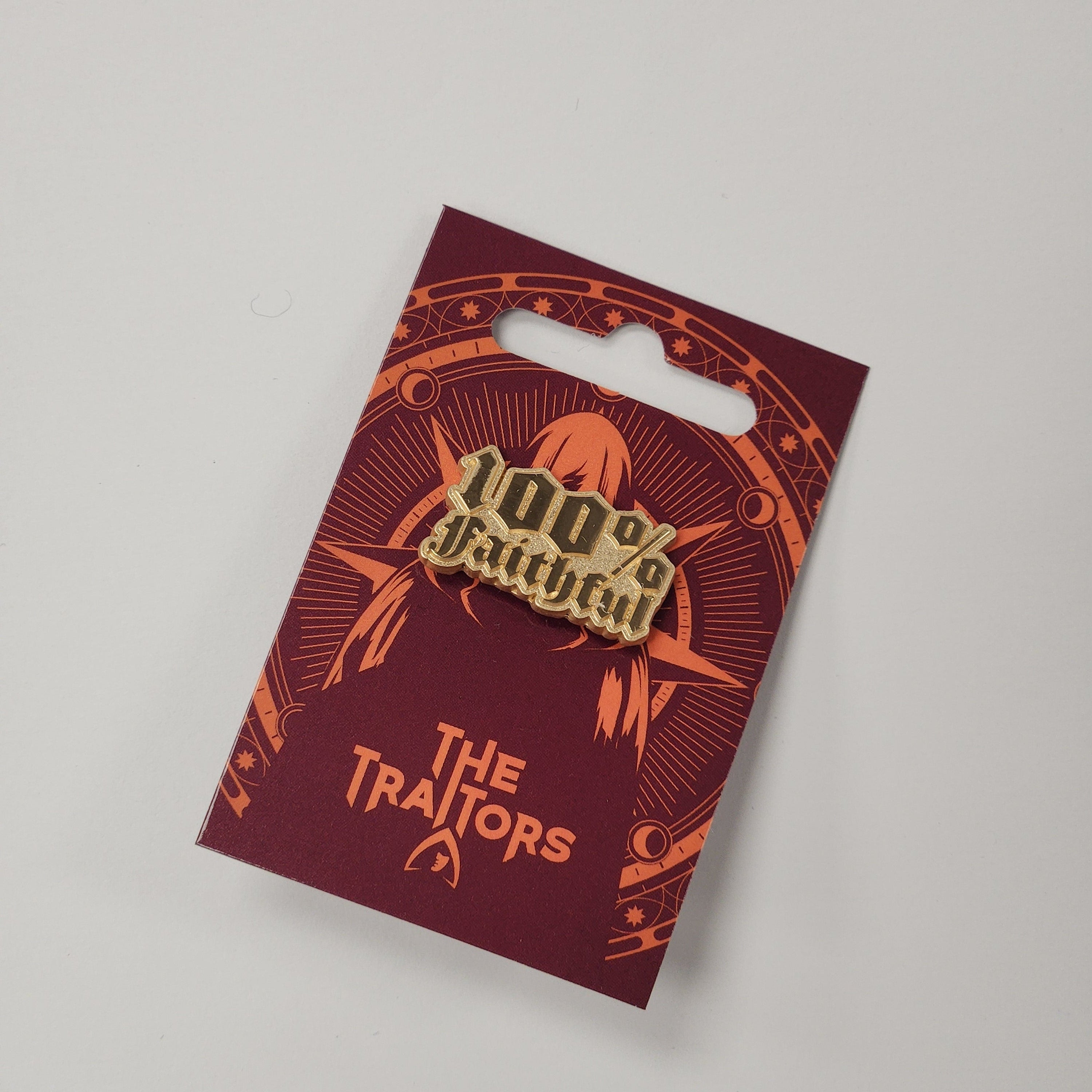 100% Faithful Pin Badge