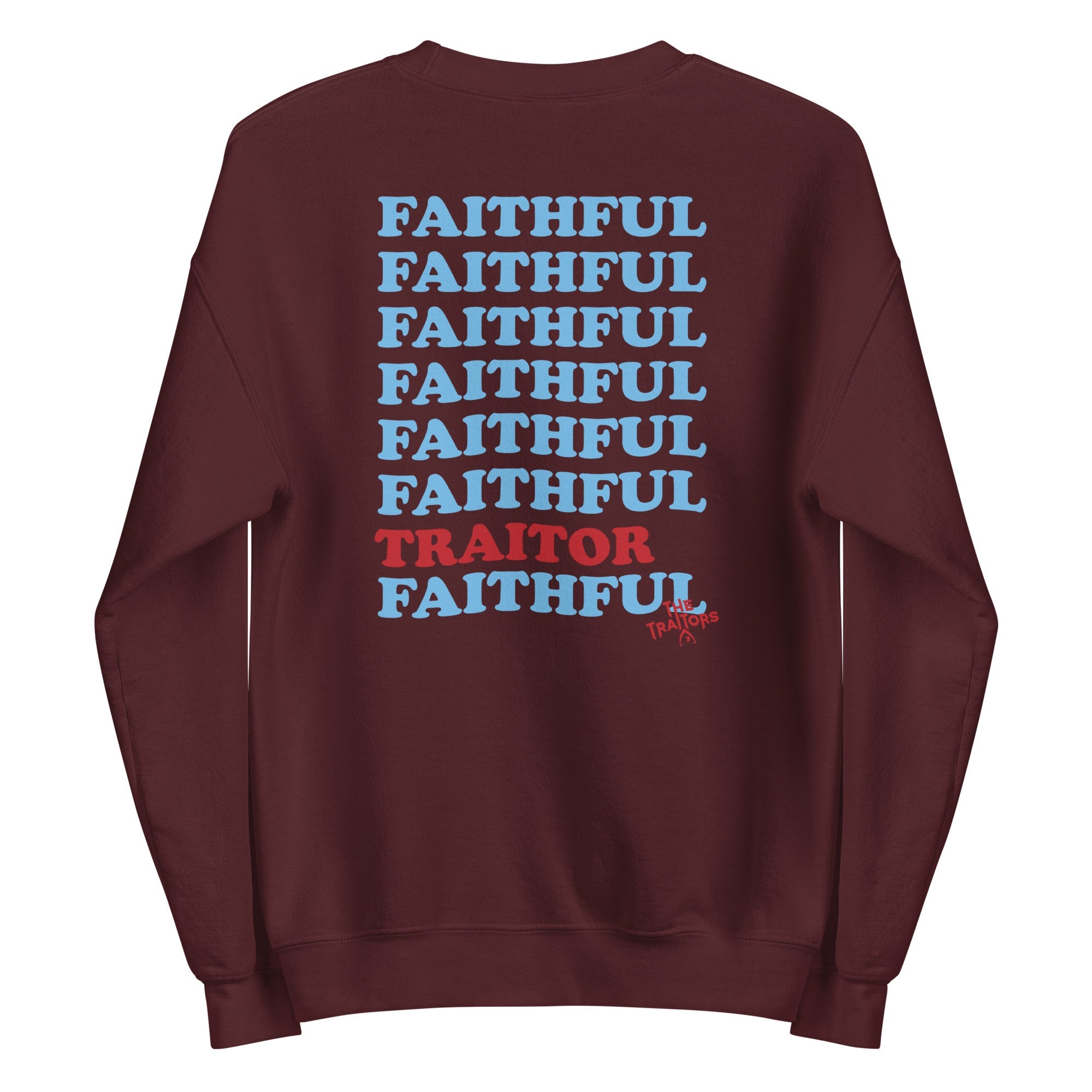 Faithful or Traitor Sweatshirt - Traitors Store