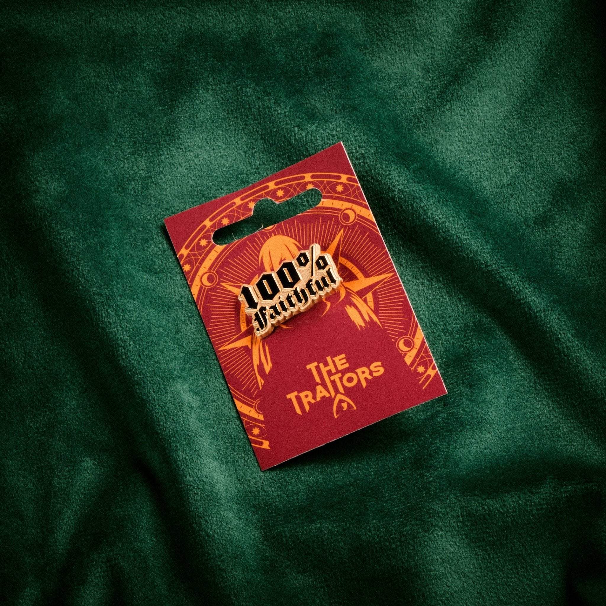 The Traitors 100% Faithful Pin Badge - Traitors Store