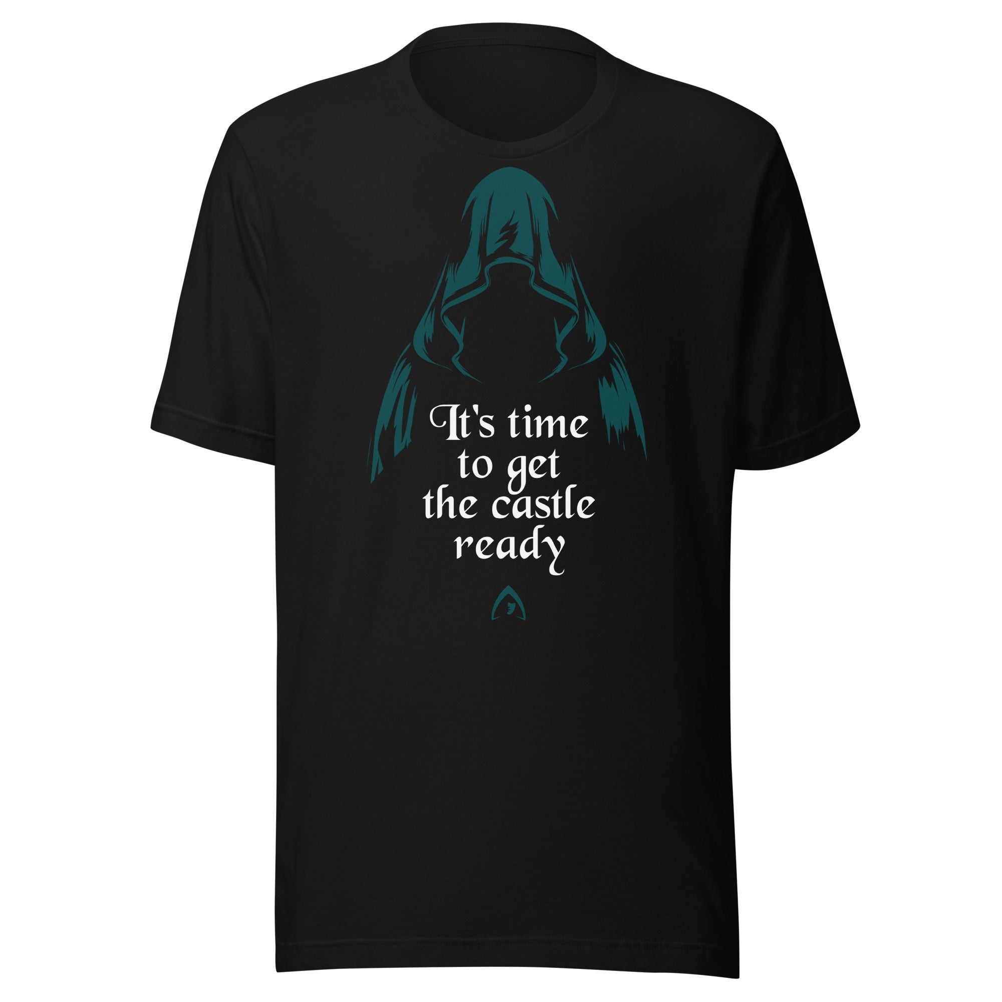 "It's Time To Get The Castle Ready" Unisex t-shirt - Traitors Store