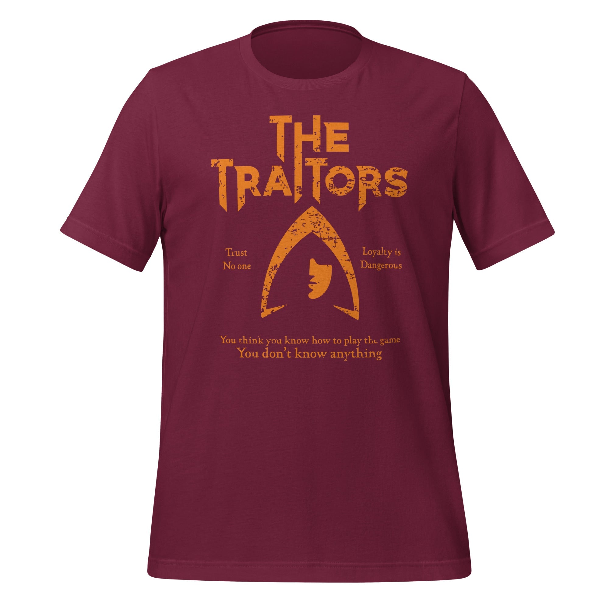 "You don't know anything" Unisex T-Shirt - Traitors Store